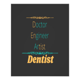 Doktor Ingenjör-konstnästen är lika med-dentist Fototryck
