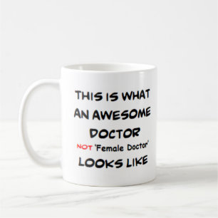 doktor, inte kvinnlig doktor, fantastisk kaffemugg