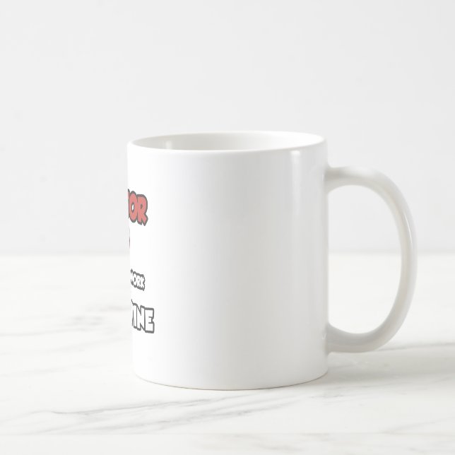 Doktor ... Kommer att arbeta för Vin Kaffemugg (Höger)