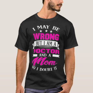 Doktor Mamma Roliga meningar Mor Gift med T Shirt