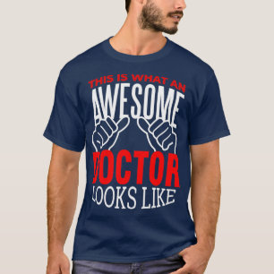 Doktor Medical Hopsital Nurse PHD Läkare Gift T Shirt