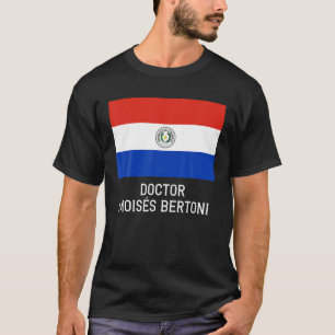 Doktor Moises Bertoni Paraguay Emblem Escudo Bande T Shirt
