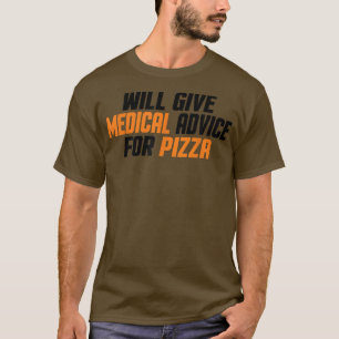 Doktor, Nurse, Lusnyj Will Ge Medicinsk rådgivning T Shirt