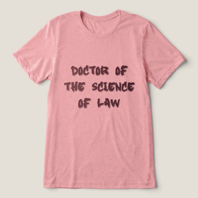 Doktor of Science of Law T Shirt (Design Framsida)