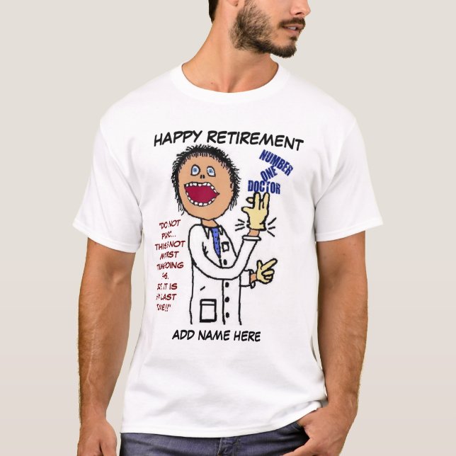 Doktor Pension Humor T-shirt (Framsida)