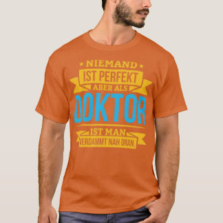 Doktor Phd Student Gift Dissertation1 T Shirt