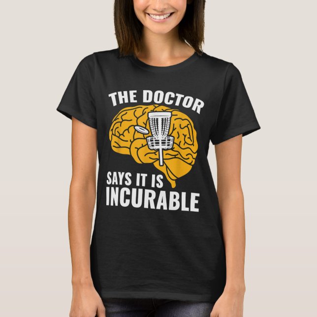 Doktor säger att det är Incura T Shirt (Framsida)