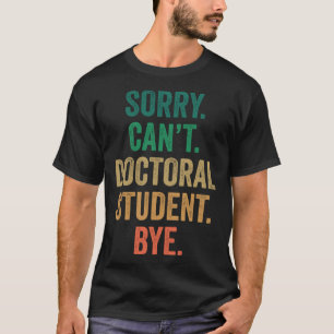 Doktor student Adjö Ph D studenten T Shirt