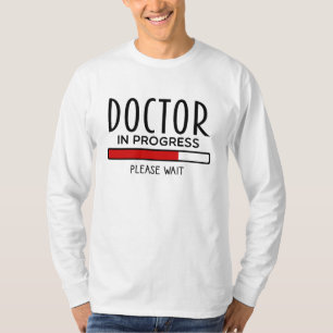 Doktor under utbildning, vänligen vänta. Rolig med T Shirt