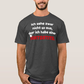 Doktorat Gift Phd Student Studenten 2 T Shirt