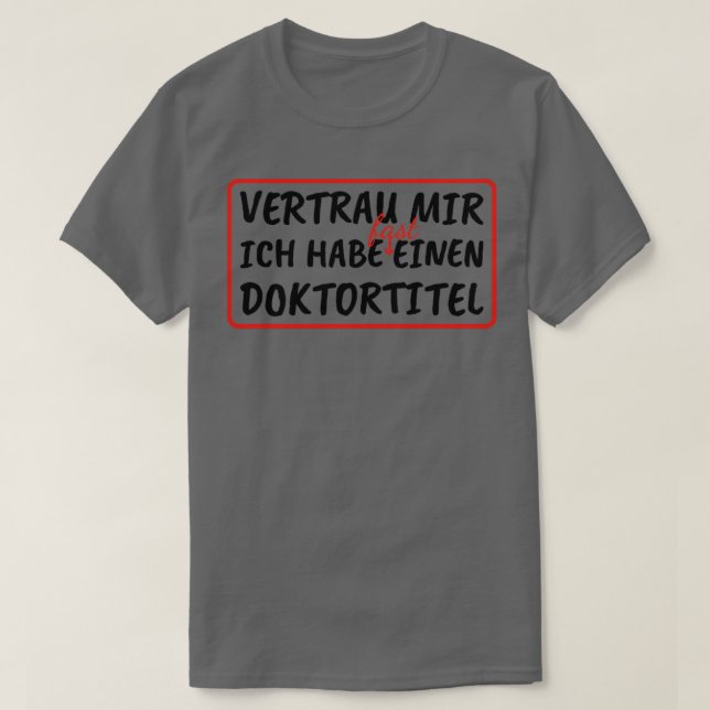 Doktorat Gift Phd Studenten Student T Shirt (Design framsida)