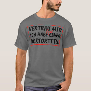 Doktorat Gift Phd Studenten Student T Shirt