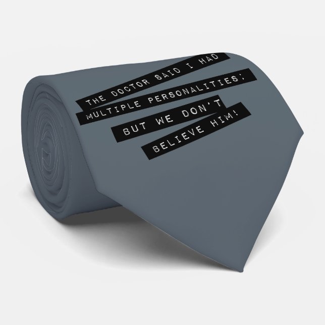 Doktorn sade att jag har åtskilliga personligheter slips (Rullad)