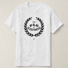 Doktorsexamen i Sömnighet Rolig Akademisk Humor T Shirt
