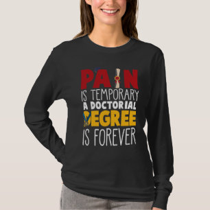 doktorsexamen i Student Doktor Studenten T Shirt