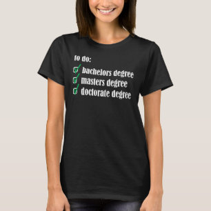 doktorsgrad PHD Gradu T Shirt