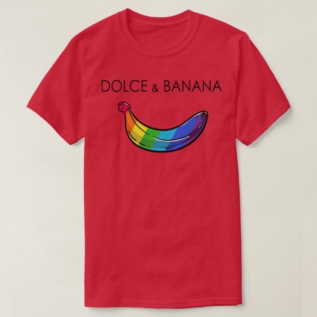 Dolce And LGBTQ Banana Funny Pride Graphic Cute Ra T Shirt (Design framsida)