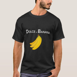 Dolce Banana funny Mode Bananas Hoodie for Vega T Shirt