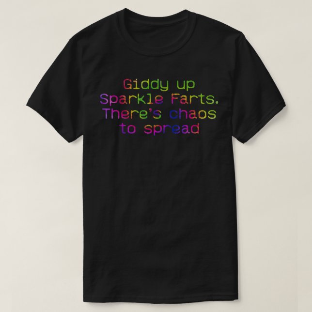 Dold-Gnistra-uppsättningar. Det finns chaos att sp T Shirt (Design framsida)