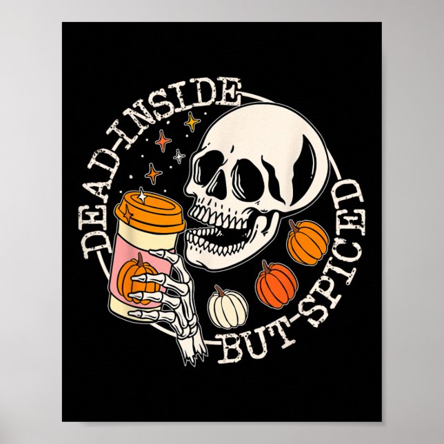Dold Inside but spjuted Pumpkin Skull-dricksfall Poster (Framsidan)