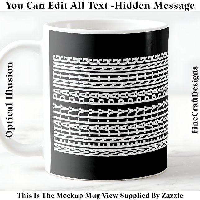 Dold meddelande för alla hobbyer, mentalt 106W Kaffemugg (Skapare uppladdad)