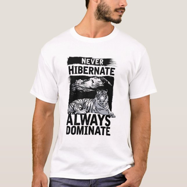 Dölj aldrig alltid Tigergrafik Tee (Framsida)