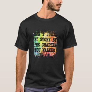 Dölj inte min berättelse efter kapitel du gick in t shirt