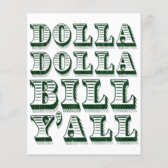 Dolla Dolla Bill Yall Pengarar Money Dollars Flygblad (Framsidan)