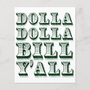Dolla Dolla Bill Yall Pengarar Money Dollars Flygblad
