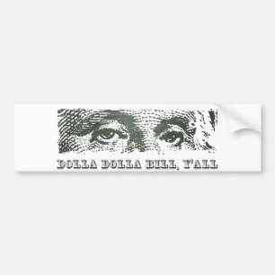 Dolla Dolla räkningYall George Washington dollar Bildekal