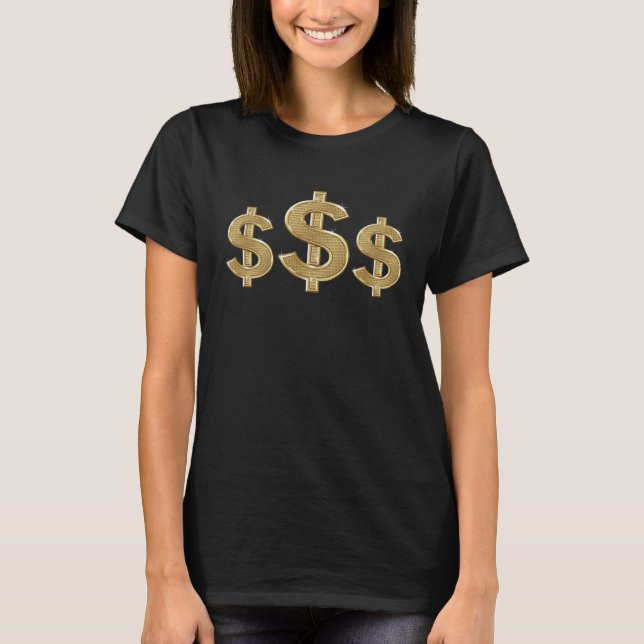 dollar sign golden money rich good luck funny cute t shirt (Framsida)