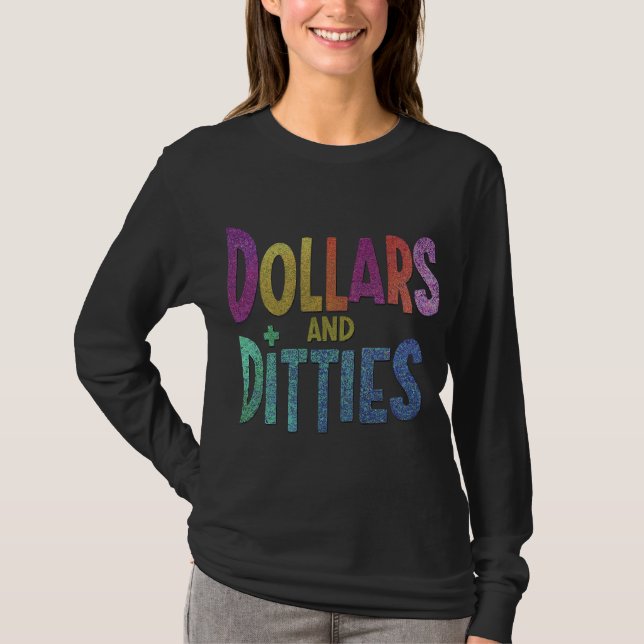 Dollars och Ditties T Shirt (Framsida)