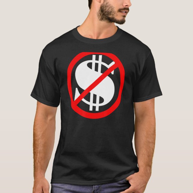 Dollarsignalen korsade utan pengar t shirt (Framsida)