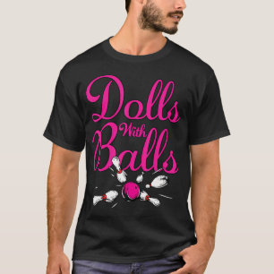 Dollers med Bollar Funny Women Girls Bowling Team T Shirt