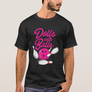 Dollers med Bollar Funny Women Girls Bowling Team  T Shirt
