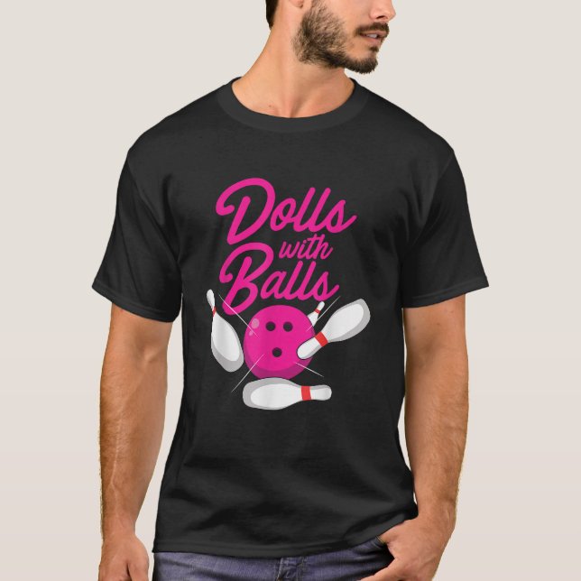 Dollers med Bollar Funny Women Girls Bowling Team  T Shirt (Framsida)