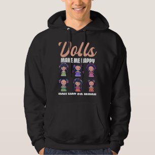 Dolls gör mig till Lycklig Kawaii Dolly Älskare Co Hoodie