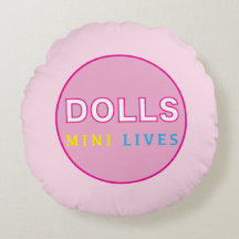 Dolls Mini Lives Officiell Round Pillow