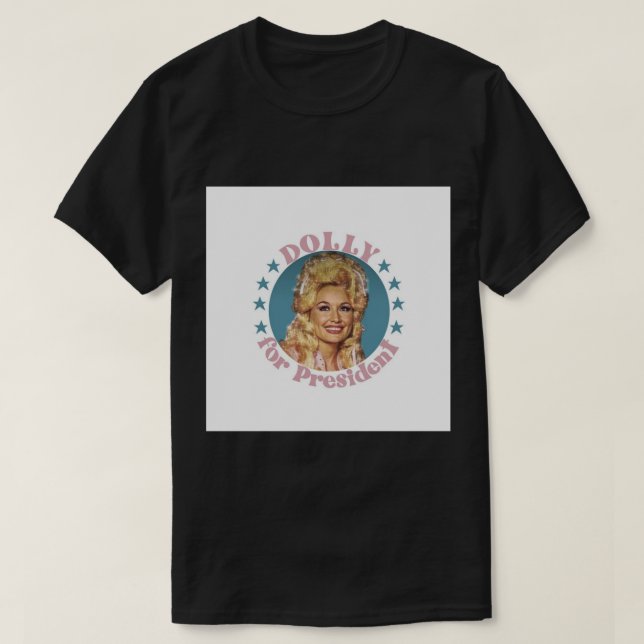 Dolly för president Pin T Shirt (Design framsida)