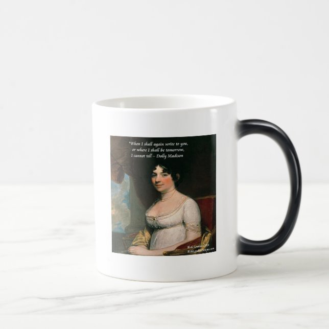 Dolly Madison & Berömd Where I'll Be Citat Magisk Mugg (Höger)