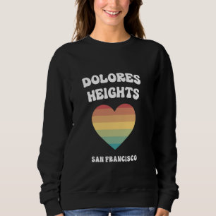 Dolores Heights San Francisco California LGBTQ Gay T Shirt