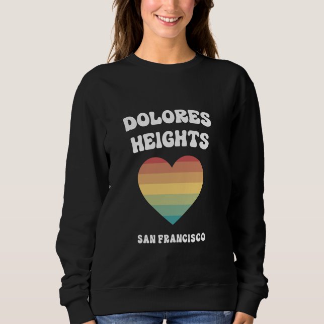 Dolores Heights San Francisco California LGBTQ Gay T Shirt (Framsida)