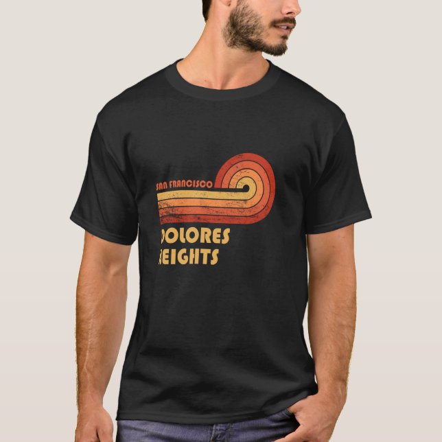 Dolores Heights San Francisco California Retro Vin T Shirt (Framsida)