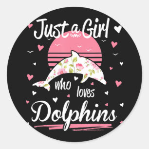 Dolphin Älskare Endast en flicka som kärlekar de Runt Klistermärke