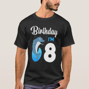 Dolphin Birthday 8 Year Old Kids Boys Girls Dolphi T Shirt