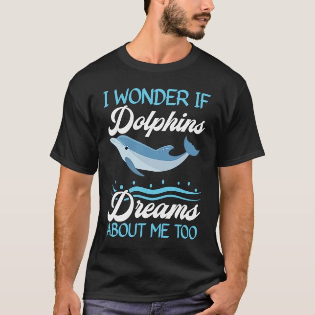 Dolphin Lover Marine Biology Underwater Animal 6 T Shirt (Framsida)