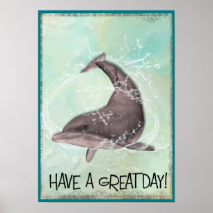 Dolphin som sprids runt har en Underbar dag Poster