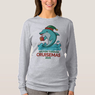 Dolphin’ Through Cruisemas 2025 T Shirt