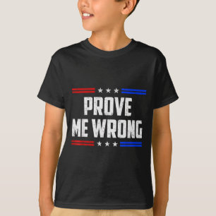 Dom Bevisa Att Jag Har Fel Roliga Skämt Män Kvinno T Shirt