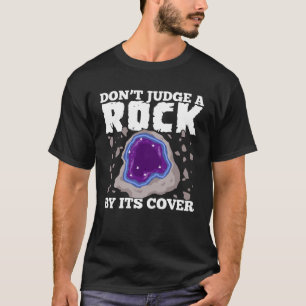 Doma inte A Sten vid dess täckande geologer Gift T Shirt
